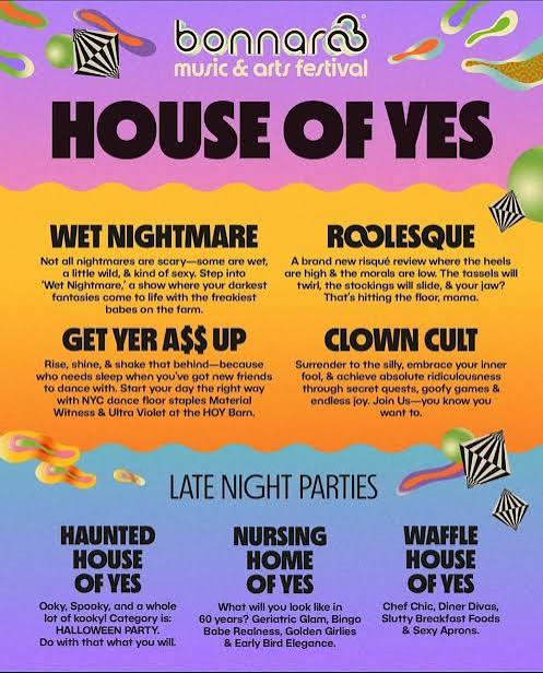 House of Yes : r/bonnaroo