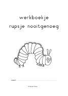 Rupsje nooitgenoeg van ria geeraerts op pinterest. Juf Lia Juflia