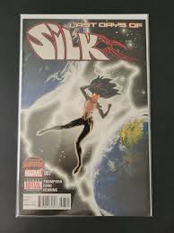 Last Days of Silk 007 Marvel Comics Thompson Ford Herring