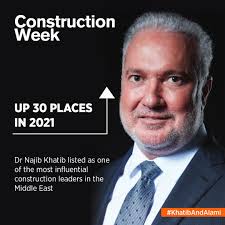 Congratulations to our Chairman and CEO, Dr Najib Khatib, who has been  placed 46th in the Construction Week Power 100 list, rising 30 positions  compared to 2020. In the past year, Dr