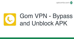 1 2 3 4 5. Download Gom Vpn Bypass And Unblock Apk Latest Version