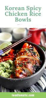 Korean Spicy Chicken Rice Bowls Recipe Chicken Rice Bowls Cooking Recipes Recipes