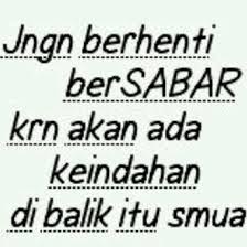 Walaupun terkadang masalah tersebut membuat seseorang merasa terpuruk dan putus asa. 30 Gambar Dp Bbm Sabar Menghadapi Cobaan Berbagai Gadget