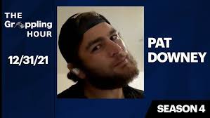 GRAPPLING HOUR with Pat Downey