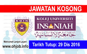 The kolej universiti insaniah (kuin) is a private university operating from two campuses in kedah. Jawatan Kosong Kolej Universiti Insaniah Kuin 29 Disember 2016 Jawatan Kosong Kerajaan Swasta Terkini Malaysia 2021 2022