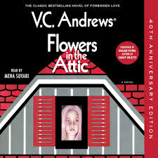 You will be able to unsubscribe at any time. Flowers In The Attic 40th Anniversary Edition By V C Andrews Audiobooks On Google Play