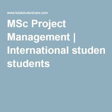 Msc Project Management International Students With Images Engineering Management Project Management Courses International Students