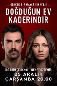 Casa In Care Te Ai Nascut E Destinul Tau Dogdugun Ev Kaderindir Fsfilme