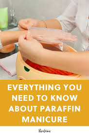Everything You Need To Know About Paraffin Manicures And How To Do One At Home Paraffin Wax Treatment Paraffin Parafin Wax Treatment