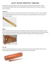 Alat Musik Bentuk Tabung Docx Alat Musik Bentuk Tabung Bentuk Tabung Merupakan Bentuk Umum Dari Alat Musik Yang Memakai Bahan Dasar Bambu Dalam Course Hero