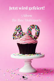 40 Geburtstag Feiern 5 Originelle Mottoparty Ideen In 2020 Mottoparty Mottoparty Ideen Geburtstag Feiern