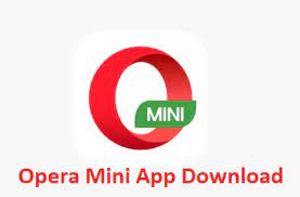 Opera Mini App Download Opera Mini Browser App Free Download Download Opera Mini Free Techgrench