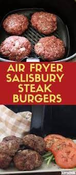 They are a unique alternative to the air fryer hamburgers i normally cook. Air Fryer Salisbury Steak Burgers Recipe Steak Burger Recipe Salisbury Steak Burger Recipes