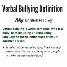 Verbal Bullying Definition Myenglishteacher Eu