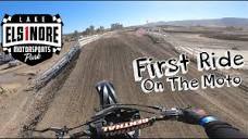FIRST RIDE ON THE MOTO (Track Day) Lake Elsinore Motorsports Park ...