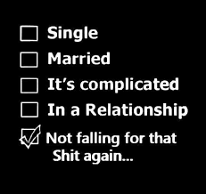 Relationship Status Single Boyfriend Relationship N D Cheating Cheater Cheated Cheats Cheat Honest Lies Single Quotes Funny Ex Boyfriend Quotes Soulmate Quotes