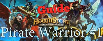 This guide will explain everything they need to know about the game's deck archetypes. Pirate Warrior Strong Aggro Deck Building Guide