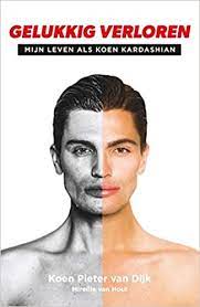 Kim, kourtney and khloé kardashian are all on hand for the special, fielding cohen's queries along with kris, kendall and kylie jenner — and scott disick. Gelukkig Verloren Mijn Leven Als Koen Kardashian Van Dijk Koen Pieter Van Hout Mireille Amazon Co Uk Books