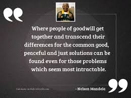 Meanwhile, aphria's fourth quarter revealed ca$669.8 million in goodwill. Where People Of Goodwill Get Inspirational Quote By Nelson Mandela