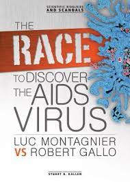 Luc montagnier was born on august 18th, 1932 in chabris, france to antoine and marianne montagnier. The Race To Discover The Aids Virus Luc Montagnier Vs Robert Gallo By Stuart A Kallen