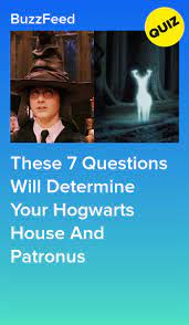 These 7 Questions Will Determine Your Hogwarts House And Patronus Harry Potter Quiz Harry Potter House Quiz Hogwarts Quiz