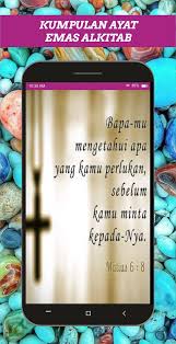 2.3.3 gingerbread or hi, there you can download apk file ayat emas for android free, apk file version is 1.1 to download to your android device just click this button. Ayat Ayat Emas Dalam Alkitab Lengkap For Android Apk Download