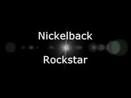 Nickelback Rockstar Lyrics Hd Nickelback Rockstar Lyrics Nickelback Lyrics Nickelback Songs