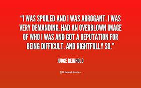 I saw this when i. Quotes About Being Spoiled 51 Quotes