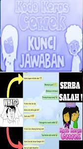 Check spelling or type a new query. Kunci Jawaban Kode Keras Cewek Fur Android Apk Herunterladen