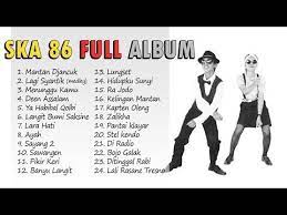 Kalia siska ft reggae ska 86 (full album) lagu terbaik 2020. 16 Ide Lagu Lagu Ska Lagu Terbaik