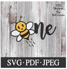 Bee One SVG, Bee First SVG, Cut File, Instant Download file, jpeg, Bee  Birthday pdf, Cutting file, SVG file, First Birthday Bumblebee 1st