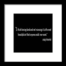 People should fall in love with their eyes closed.. Andy Warhol Quote Framed Print By Carolyn Repka