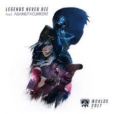 Legends never die against the current download flac mp3 from highresolutionmusic.com karma is a b!sh and xxgachadevilxx) (part 2 of youre gonna go far kid). Legends Never Die Single By League Of Legends Against The Current Spotify