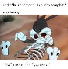 Maybe you would like to learn more about one of these? Bugs Bunny No Meme
