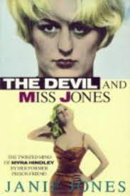 The Devil and Miss Jones: Twisted Mind of Myra Hindley by Janie Jones  (Hardcover, 1993) for sale online