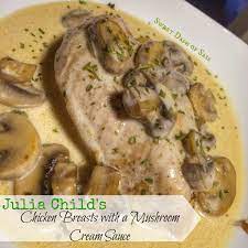 Julia Child S Chicken Breasts With Mushroom Cream Sauce Recipe French Chicken Recipes Julia Child Recipes Stuffed Mushrooms