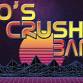 80s Crush Debut at Mulligan’s!! event image