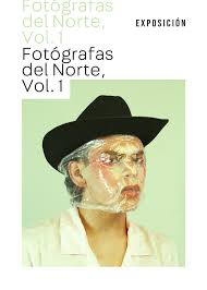 Expo: Fotógrafas del Norte Vol. 1