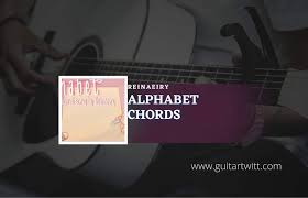 Join 425,000 subscribers and get a daily digest of news, geek trivia, and our feature article. Alphabet Chords By Reinaeiry Guitartwitt