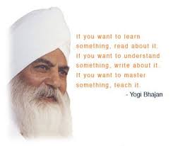 Yogi Bhajan Quote On Teaching Joga Yoga Inspiration