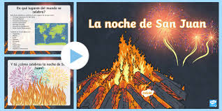 Se trata de la noche más corta del año, pero sin duda, es una noche que se vive con intensidad en el mediterráneo. Presentacion La Noche De San Juan Teacher Made