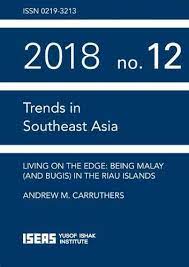 17 october 2013 | pray for me | posted by cassandra chung. Living On The Edge Being Malay And Bugis In The Riau Islands Rahman Serina 9789814818612 Amazon Com Books