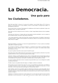 La democracia (del latín tardío democratĭa, y este del griego δημοκρατία dēmokratía) 1 es una manera de organización social que atribuye la titularidad del poder al conjunto de la ciudadanía. La Democracia De Robert Dalh Apuntes De Ciencia Politica Docsity
