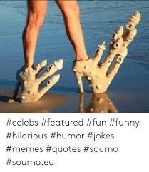 Check spelling or type a new query. Celebs Featured Fun Funny Hilarious Humor Jokes Memes Quotes Soumo Soumoeu Funny Meme On Me Me