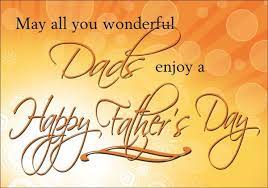 Dad, there is a saying that goes like this: Happy Fathers Day Today S Your Day To Celebrate Description From Geekgyd Com I Searc Happy Father Day Quotes Happy Fathers Day Son Happy Fathers Day Pictures