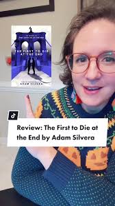 My review of The First to Die at the End by Adam Silvera () #b...