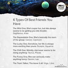Pisces and cancers are both deeply sympathetic people, with a keen. Six Types Of Best Friends You Have