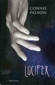 Ich verlor die wichtigsten menschen meines lebens innerhalb eines jahres. Lucifer By Connie Palmen