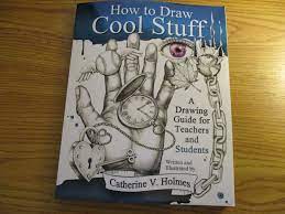 How to draw cool stuff book series (5 books) all formats kindle edition from book 1. Missys Product Reviews How To Draw Cool Stuff A Drawing Guide For Teachers And Students By Catherine V Holmes