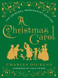 A Christmas Carol: The Original Manuscript Edition [Book]